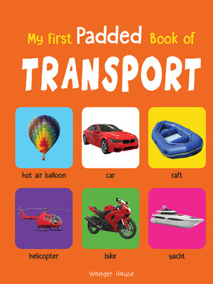 cover image of My First Padded Book of Transport